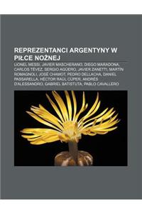 Reprezentanci Argentyny W Pi Ce No Nej