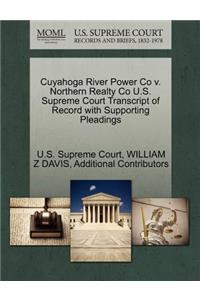 Cuyahoga River Power Co V. Northern Realty Co U.S. Supreme Court Transcript of Record with Supporting Pleadings
