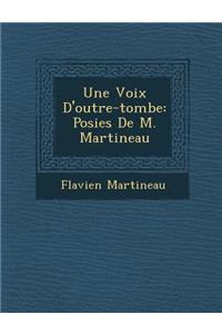 Une Voix D'Outre-Tombe