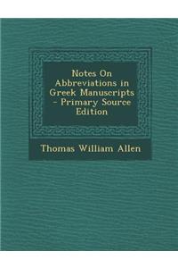 Notes on Abbreviations in Greek Manuscripts