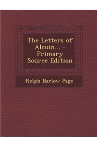 The Letters of Alcuin...