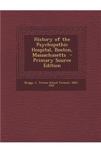 History of the Psychopathic Hospital, Boston, Massachusetts