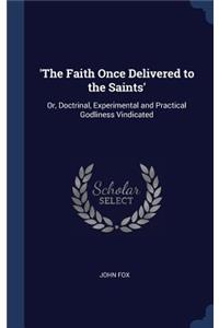 'The Faith Once Delivered to the Saints'