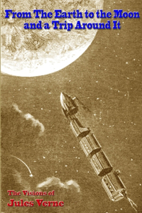 From the Earth to the Moon, and a Trip Around It