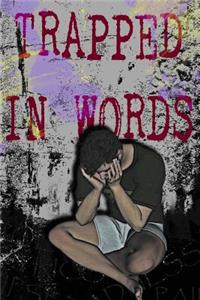 Trapped in Words
