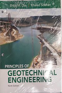 Principles of Geotechnical Engineering, Loose-Leaf Version