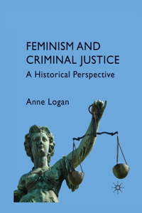 Feminism and Criminal Justice