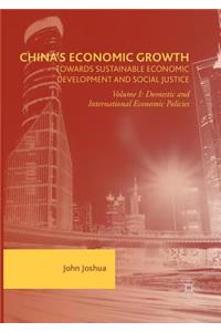 China's Economic Growth: Towards Sustainable Economic Development and Social Justice