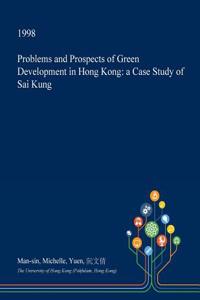 Problems and Prospects of Green Development in Hong Kong