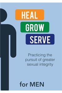 Heal Grow Serve for MEN