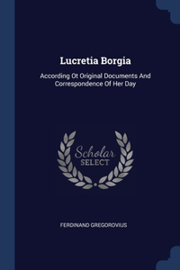 Lucretia Borgia