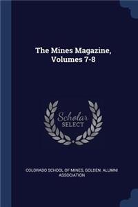 The Mines Magazine, Volumes 7-8