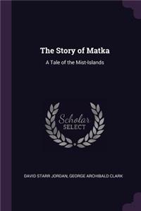 The Story of Matka