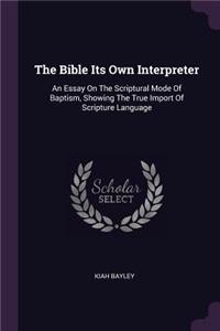 Bible Its Own Interpreter
