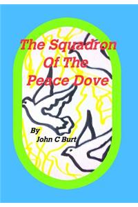 The Squadron of The Peace Dove