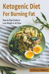 Ketogenic Diet for Burning Fat