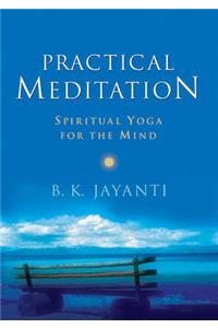 Practical Meditation