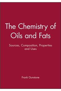 The Chemistry of Oils and Fats