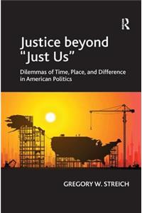 Justice Beyond 'Just Us'