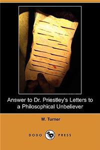 Answer to Dr. Priestley's Letters to a Philosophical Unbeliever (Dodo Press)