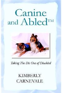 Canine and Abled