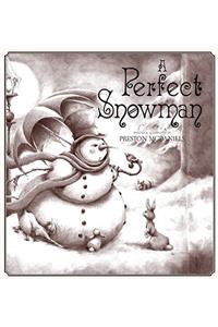 A Perfect Snowman
