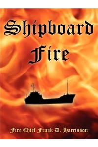 Shipboard Fire