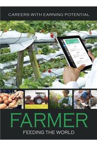 Farmer: Feeding the World