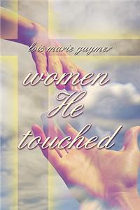 Women He Touched