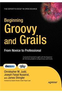 Beginning Groovy and Grails