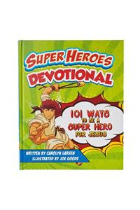 Super Heroes Devotional