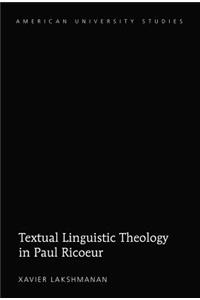 Textual Linguistic Theology in Paul Ricoeur