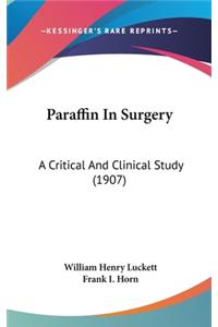 Paraffin In Surgery