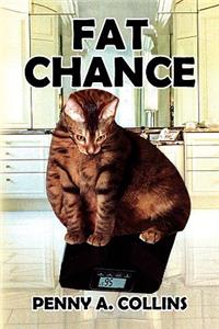 Fat Chance