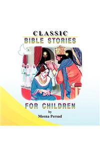 Classic Bible Stories For Children