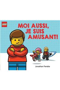 Lego: Moi Aussi, Je Suis Amusant!