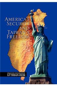 America's Security and Taiwan's Freedom