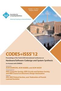 Codes+isss 12 Proceedings of the Tenth ACM International Conference on Hardware/Software-Codesign and Systems Synthesis