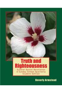 Truth and Righteousness