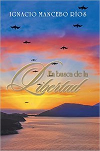 En Busca de La Libertad