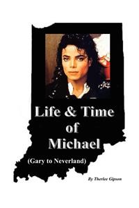 Life & Time of Michael