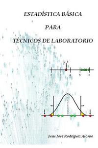 Estadística básica para técnicos de laboratorio