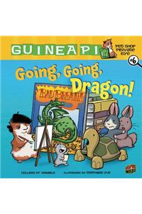 Guinea Pig, Pet Shop Private Eye 6: Going, Going, Dragon!