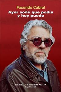 Ayer soñé que podía y hoy puedo