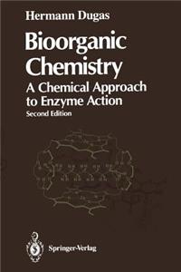 Bioorganic Chemistry: A Chemical Approach to Enzyme Action