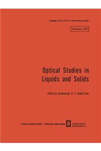 Optical Studies in Liquids and Solids