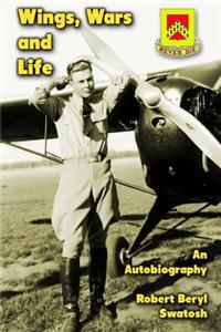 Wings, Wars and Life