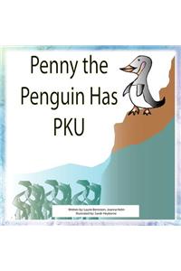 Penny The Penguin has PKU