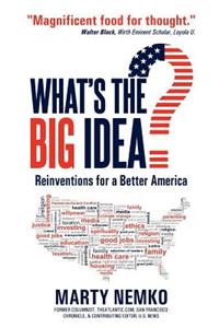 What's the Big Idea?