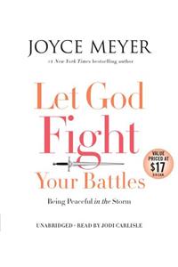 Let God Fight Your Battles